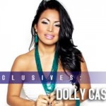 Dolly Castro @DollyCastroXOXO -  Pearl White - Joe Rivera - 305 Media Group
