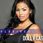 Dolly Castro @dollycastroxoxo: So Sophisicated - Joe Rivera - 305 Media Group