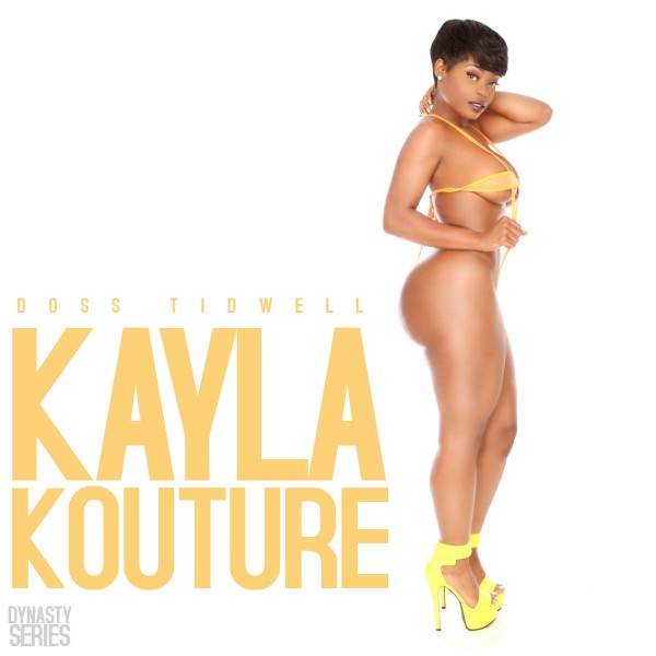 Kayla Kouture @kaylakouture - Introducing - Doss Tidwell