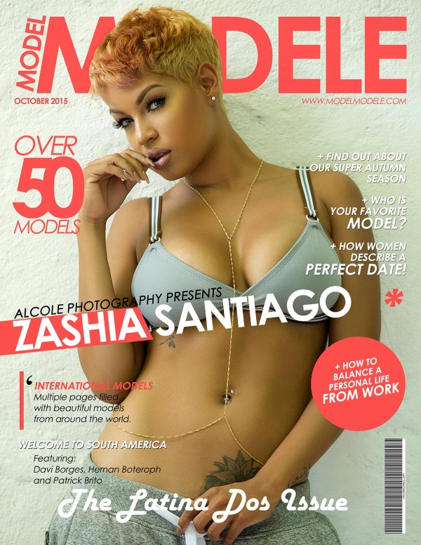 Zashia Santiago @zashias320 in Model Modele Magazine Presents The Latina "Dos" Issue